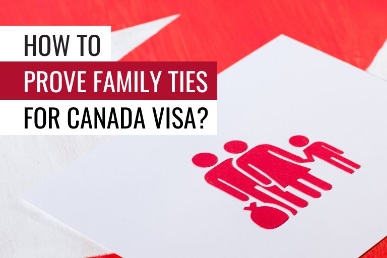 How to Prove Family Ties for Canadian Visa Applications?