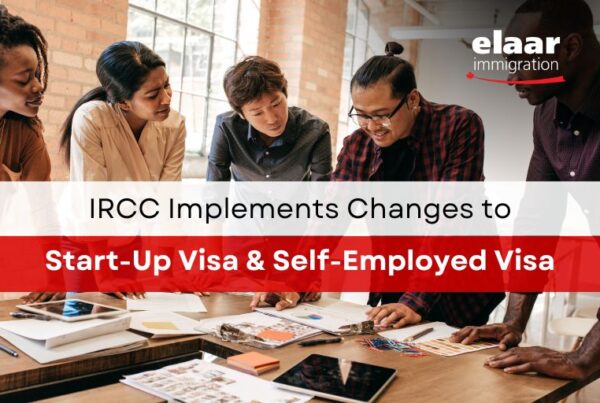 IRCC Update on Startup Visa and Self-Employed Visa Programs